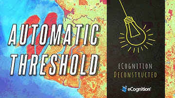 eCognition Deconstructed: Automatic Threshold
