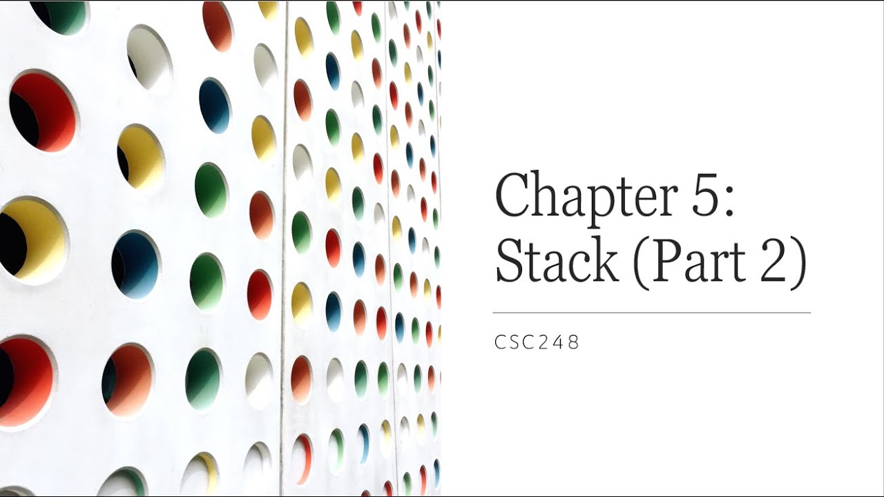 CHAPTER 5 - STACK PART 2 - YouTube