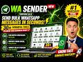 👉 30+ Tools WA Sender 🔥 | Bulk WhatsApp Messaging Tool (Full Demo)