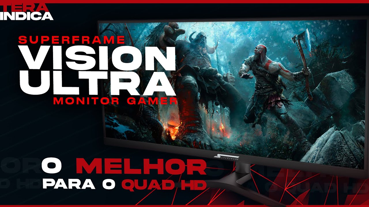 Monitor Gamer SuperFrame Vision Ultra, O MELHOR CxB para o Quad HD