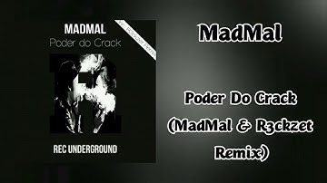MadMal - Poder Do Crack (MadMal & R3ckzet Remix)