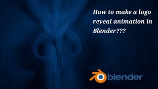 This is how to make a logo reveal animation in Blender 3D | Mandalorian Logo | 