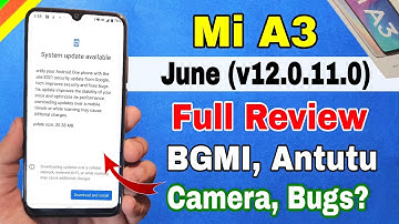 Mi A3 June new update, Android 11 features, BGMI, Camera, Antutu, wifi calling | Mi A3 update