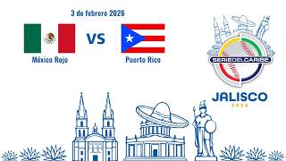 RESUMEN: México Rojo vs Puerto Rico | 3 de febrero de 2026