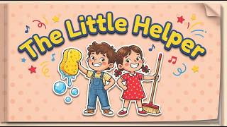 The Little Helper | Kids song | Helping Mom & Dad With Chores🧹| Kids Good Habits | The Clean House 🏠 screenshot 5