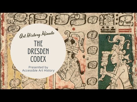 Art History Minute: The Dresden Codex