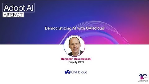 Benjamin Revcolevschi, Deputy CEO at OVHcloud on Democratizing AI | Adopt AI Summit 2024 - Paris