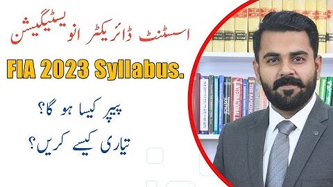 Assistant Director FIA Syllabus 2023 || FIA JOBS 2023