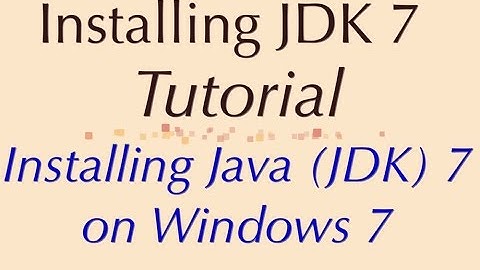 Installing Java (JDK) 7 on Windows 7