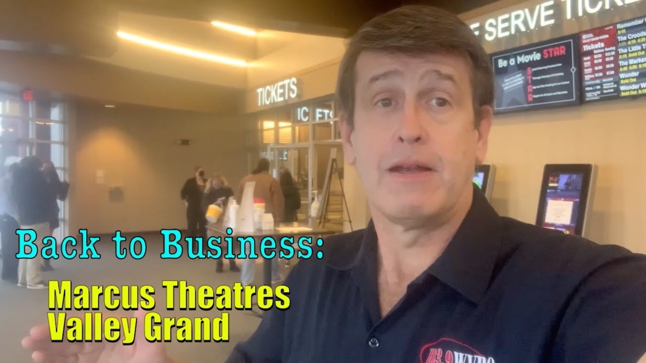 Back To Business:  Marcus Theatres - Valley Grand