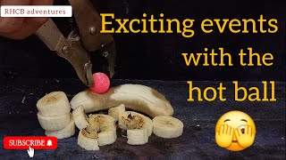 Fiery Adventures: Experimenting with burning various objects with a hot ball!