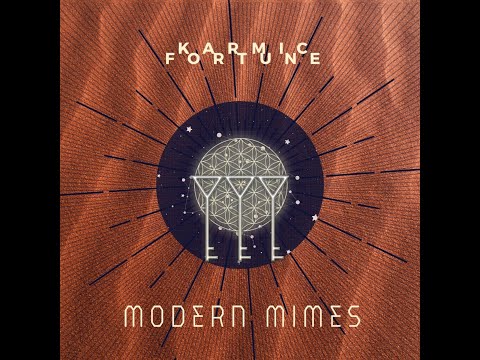 MODERN MIMES- KARMIC FORTUNE