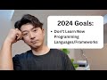 why i'm not learning any new technology in 2024 as a developer