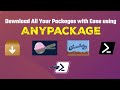 Download All Your Packages Easily using AnyPackage with Thomas Nieto