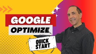 How to Set Up Google Optimize (1st Time)