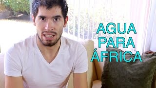 AGUA PARA ÁFRICA | Hola Soy German