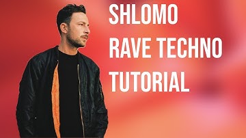 How To Make Fast Rave Techno Like ShlÃ¸mo [+Samples]