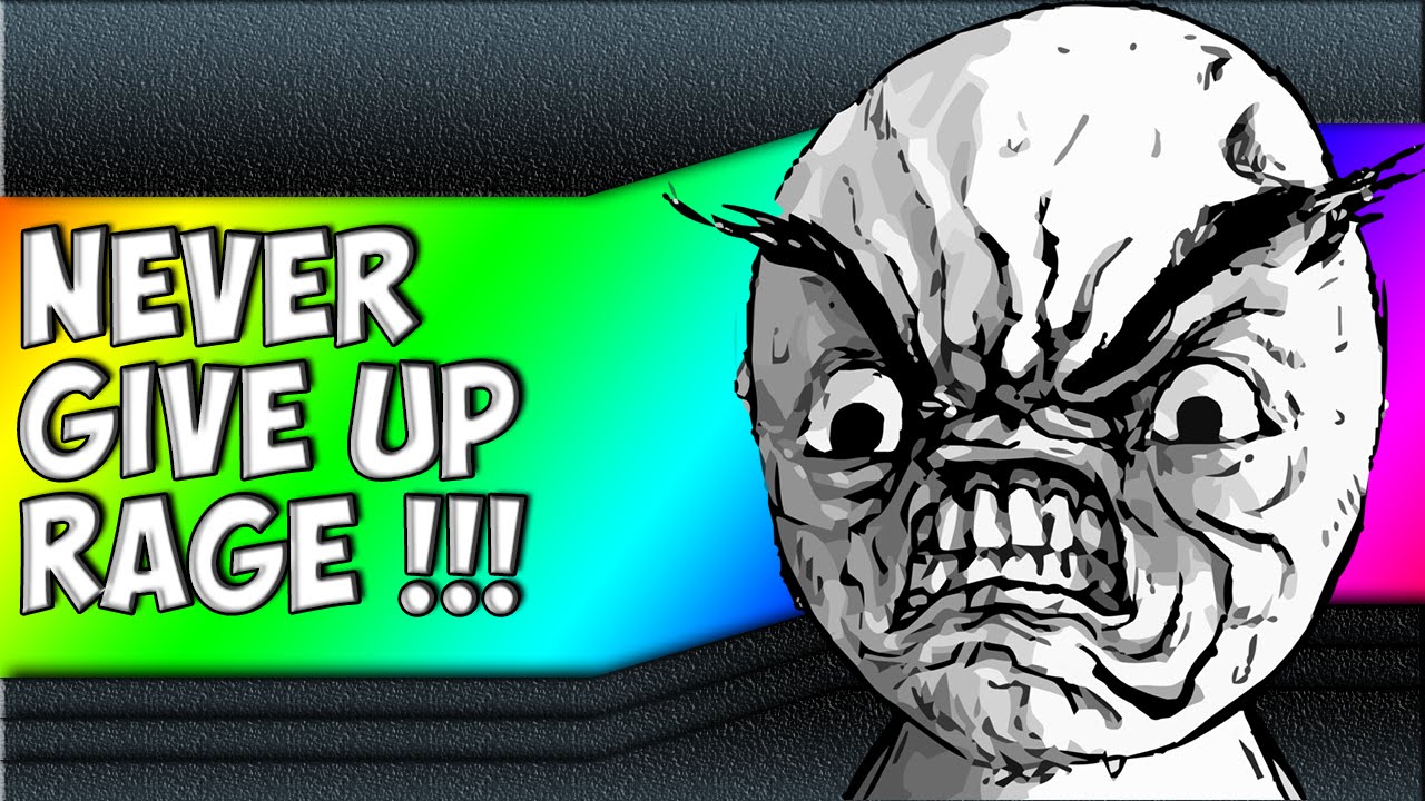 Up Rage Give Up 2 : RAGE, RAGE ET ENCORE RAGE ! - YouTube