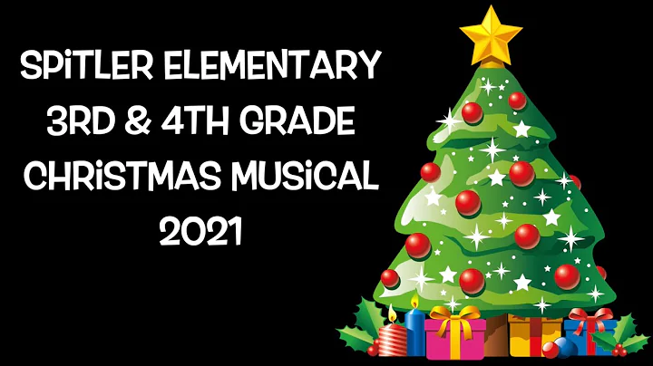 Spitler Elementary 2021 Christmas Musical