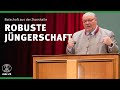 Robuste Jüngerschaft | Johannes Vogel