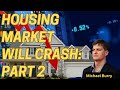 Part 2 housing market will crash heres why