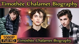 Timothée Chalamet Biography ❤ life story ❤ lifestyle ❤ husband ❤ family ❤ house ❤ age ❤ net worth,