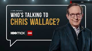 Cnn-Hbo Max Whos Talking To Chris Wallace Teaser Promo