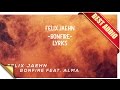 Felix Jaehn - Bonfire + Lyrics (BEST AUDIO)