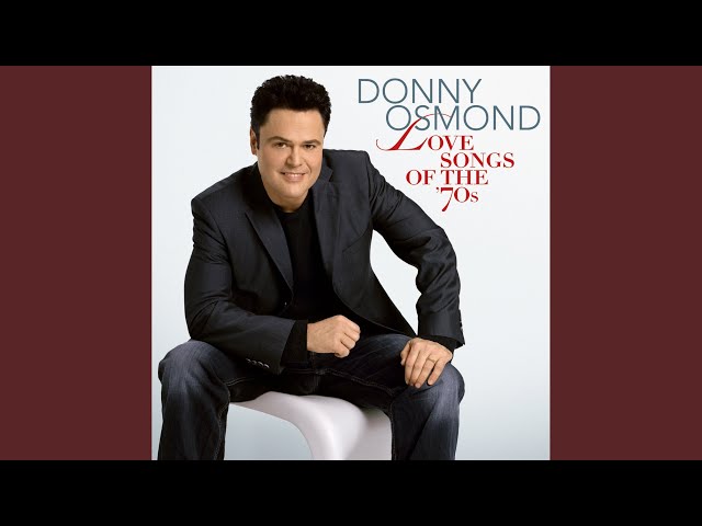 Donny Osmond - Sometimes When We Touch