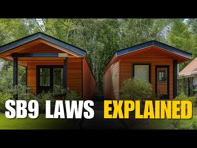 California SB9 Laws Explained - How To Add a Second Home To Your