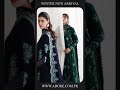 Winter Premium Quality Guaranteed Fabric 100% Buy Now www.adore.com.pk