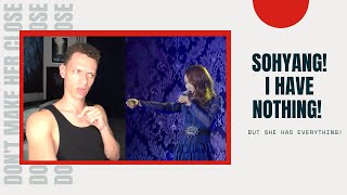 Reaction to Sohyang - I Have Nothing (Whitney Houston Cover)