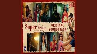 Vaembu Of Super Deluxe (feat. Govind Vasantha)