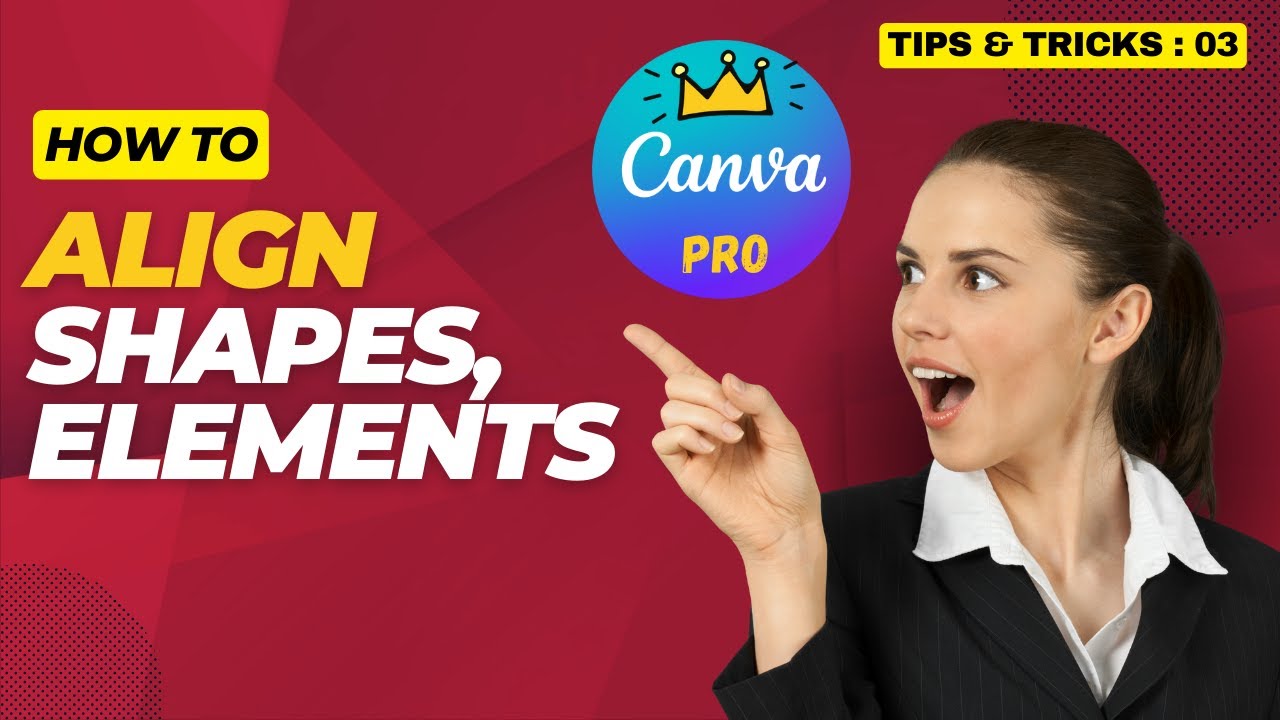 TIPS & TRICKS CANVA PRO 03 HOW TO ALIGN SHAPES KANNADA YouTube