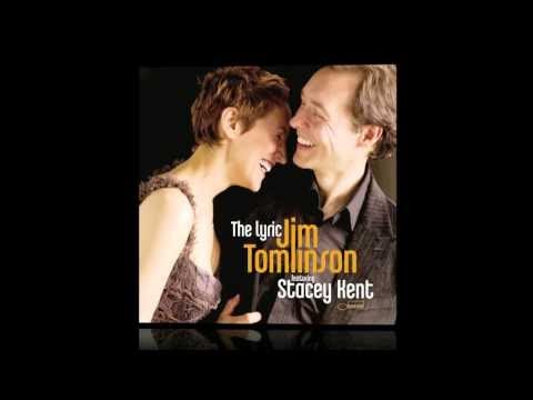 Jim Tomlinson & Stacey Kent - I've Grown Accustome...