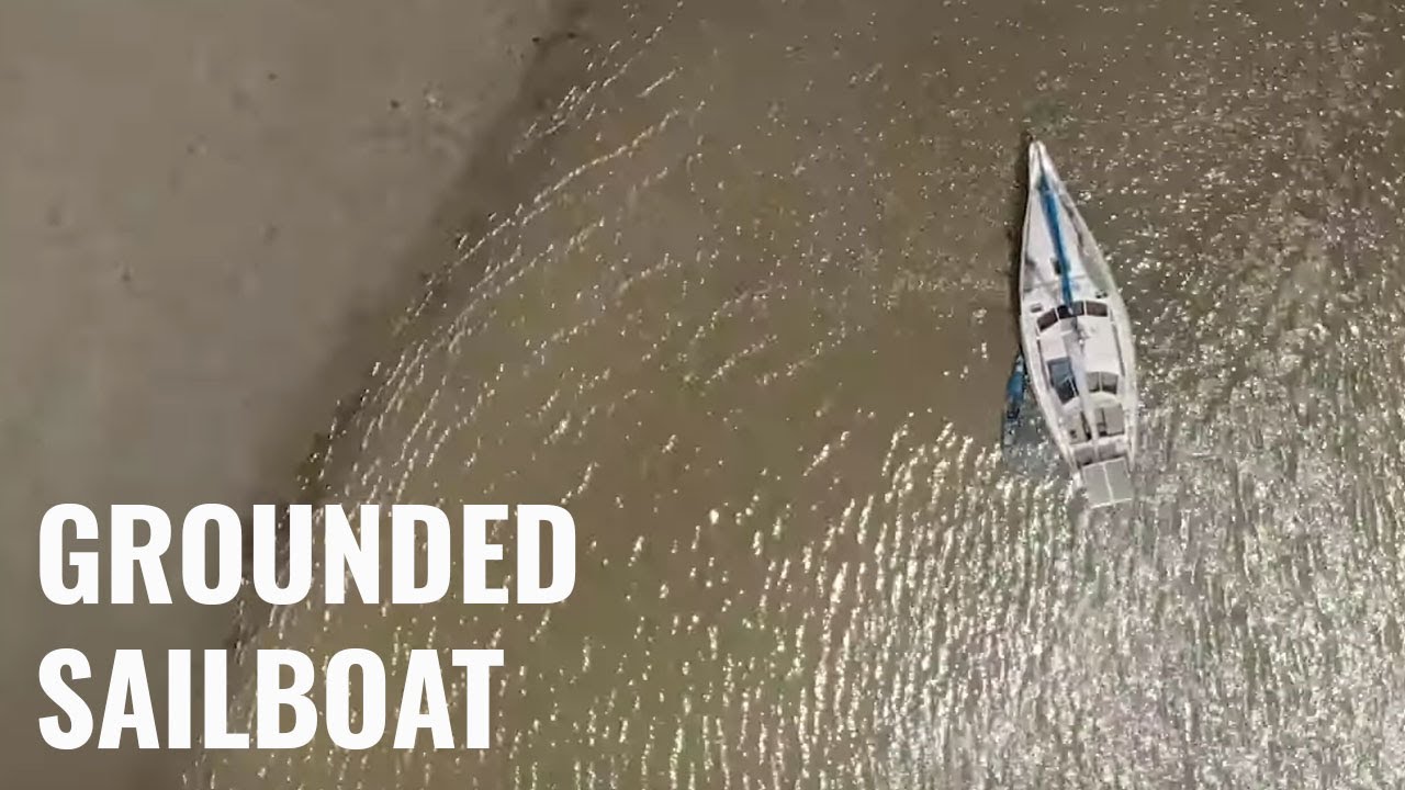 GROUNDED SAILBOAT: How I beached my sailboat on purpose – UNTIE THE LINES IV #51