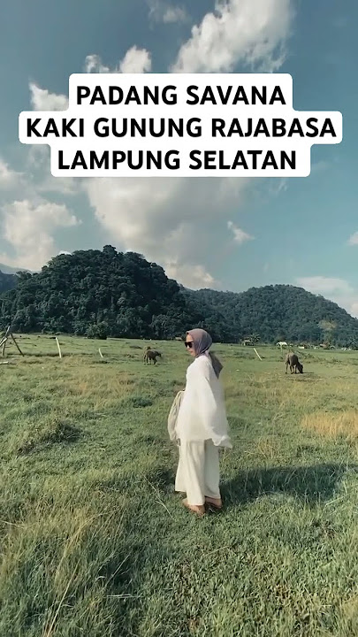 Padang Savana Lampung Selatan