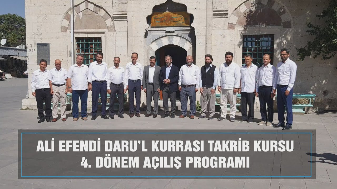 ALİ EFENDİ DARU’L KURRASI TAKRİB KURSU 4. DÖNEM AÇILIŞ PROGRAMI