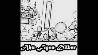 Ahu Figan Dilber