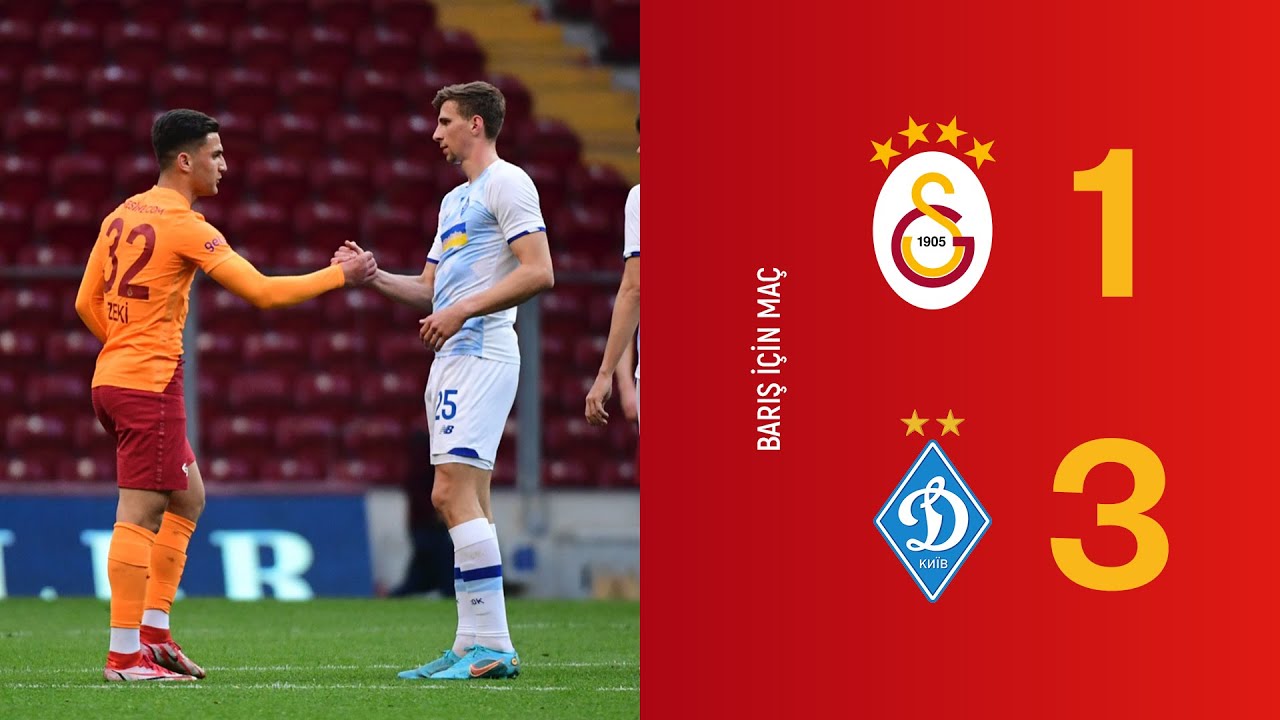 🔴 Galatasaray 1-3 Dynamo Kyiv (Barış İçin Maç) - YouTube