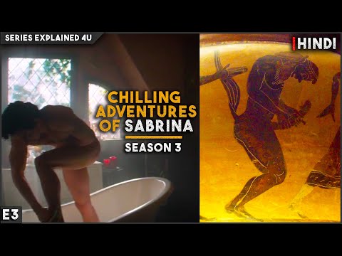 Chilling Adventures of Sabrina in Hindi | Season 3 | Episode 3 | Series Explained 4u