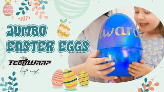 Jumbo Easter Eggs #teckwrapcraft #teckwrapvinyl #eastercrafts