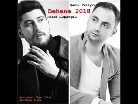Resad Ilgaroglu - Samil Veliyev Behane 2018