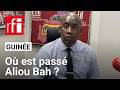 Guinée: l'opposant Aliou Bah transféré vers une destination encore inconnue • RFI