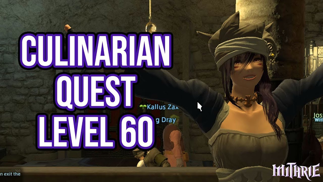 FFXIV 4.0 1096 Culinarian Quest Level 60 YouTube