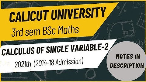 3rd sem Bsc Maths - Calculus of single variable 2022th previous year questions