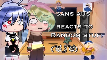 Sans aus React to Random￼ Stuff￼||Gacha club￼￼||Credits In description￼||Lunar￼♡★||￼
