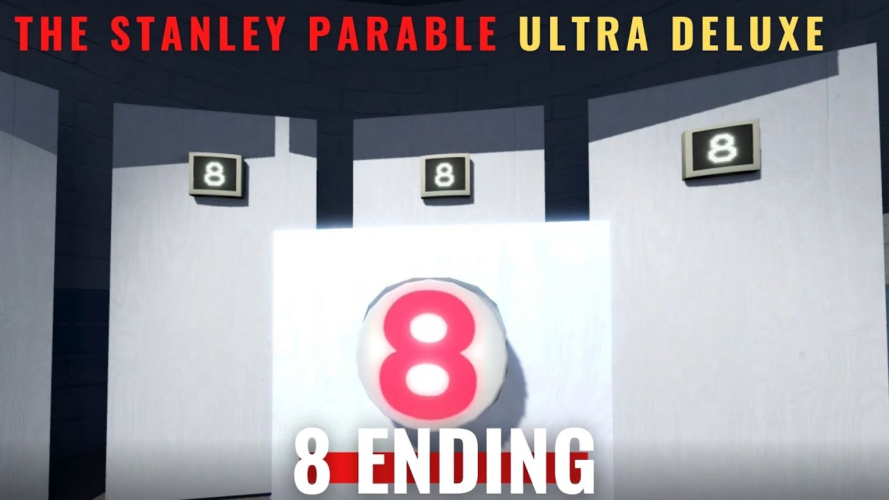 The Stanley Parable Ultra Deluxe How to unlock 8 ending? YouTube