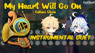 Furina x Aether Duet MV - My Heart Will Go On (Lyre & Horn Cover)【Genshin Impact】