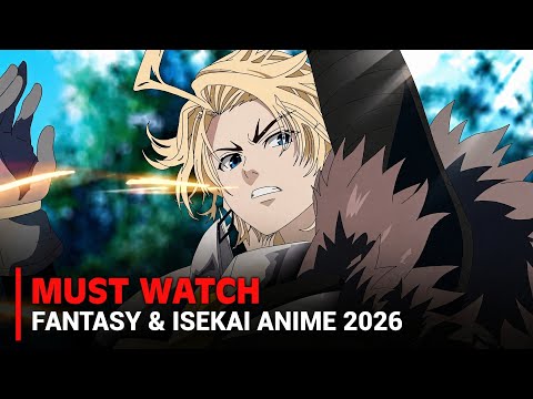 Top 10 Most Anticipated Isekai & Fantasy Anime of 2026
